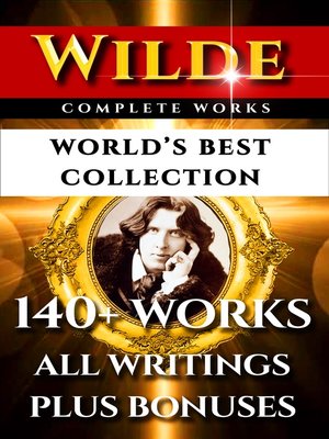 cover image of Oscar Wilde Complete Works – World's Best Collection